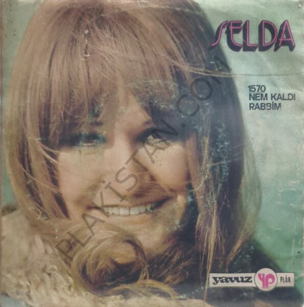 Selda Nem Kaldı 45 LİK PLAK ( Çok temiz plak )