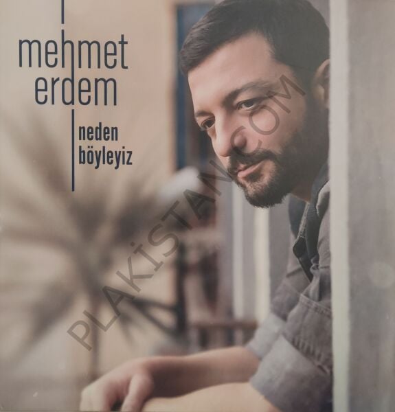 Mehmet Erdem - Neden Böyleyiz LP