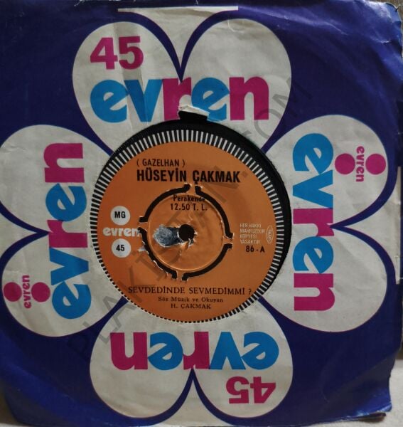 Hüseyin Çakmak - Sevdedinde Sevmedimmi 45 LİK PLAK