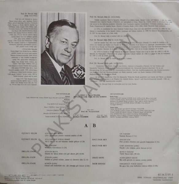 Devlet Klasik Türk Müziği Korosu Şef: Prof. Dr. Nevzad Atlığ - III.Selim, Dellal-Zade, Hacı Faik Bey, Zekai Dede, Dede Efendi LP