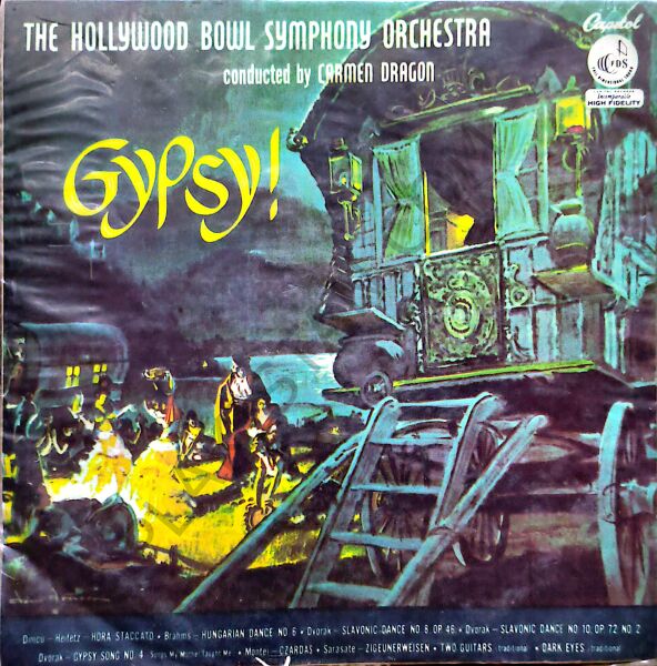 The Hollywood Bowl Symphony Orchestra Conducted By Carmen Dragon – Gypsy!  LP PLAK