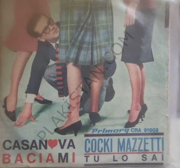 Cocki Mazzetti ‎– Casanova Baciami, yerli baskı ,45lik