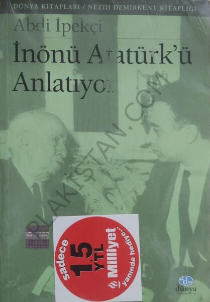 İnönü Atatürk'ü anlatıyor İsmet İnönü