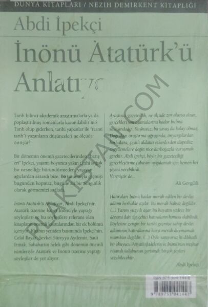 İnönü Atatürk'ü anlatıyor İsmet İnönü