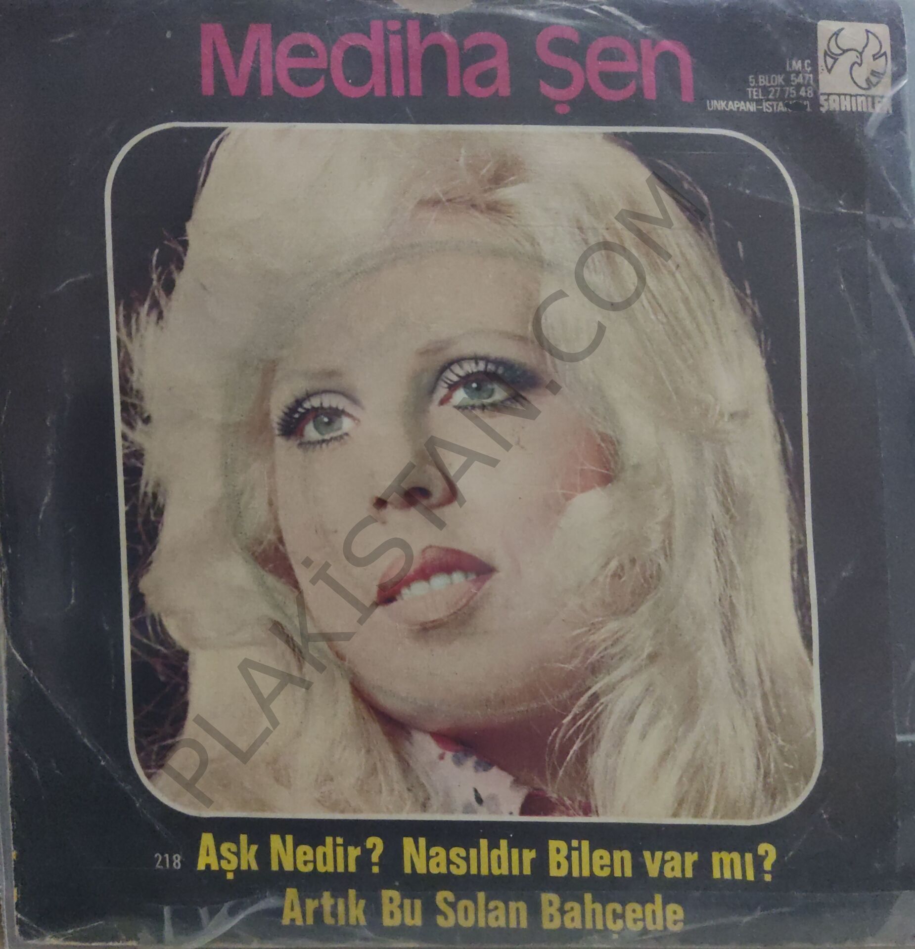 Mediha Şen - Aşk nedir nasıldır bilen var mı 45 lik PLAK