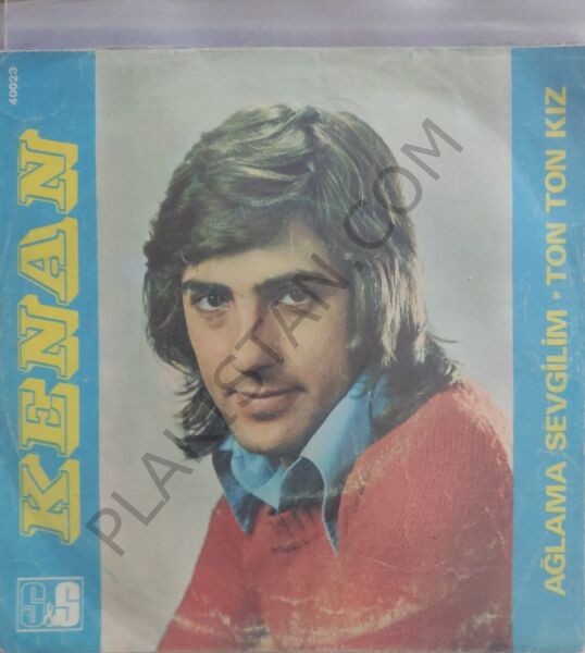 Kenan Ağlama Sevgilim 45lik