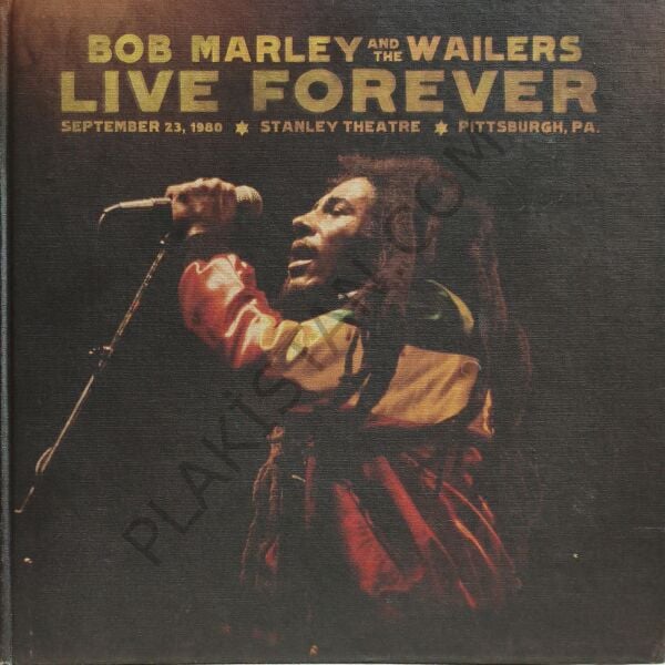 Bob Marley And The Wailers* – Live Forever: The Stanley Theatre, Pittsburgh, PA, September 23, 1980 3 LP 2 CD 1 KİTAPÇIK