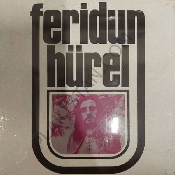 FERİDUN HÜREL -( Sıfır ambalajında ürün ) Bir Sevmek Bin Defa Ölmek Demekmiş 45 lik