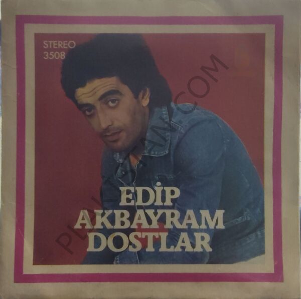 Edip Akbayram - Aldırma Gönül Aldırma 45 LİK PLAK