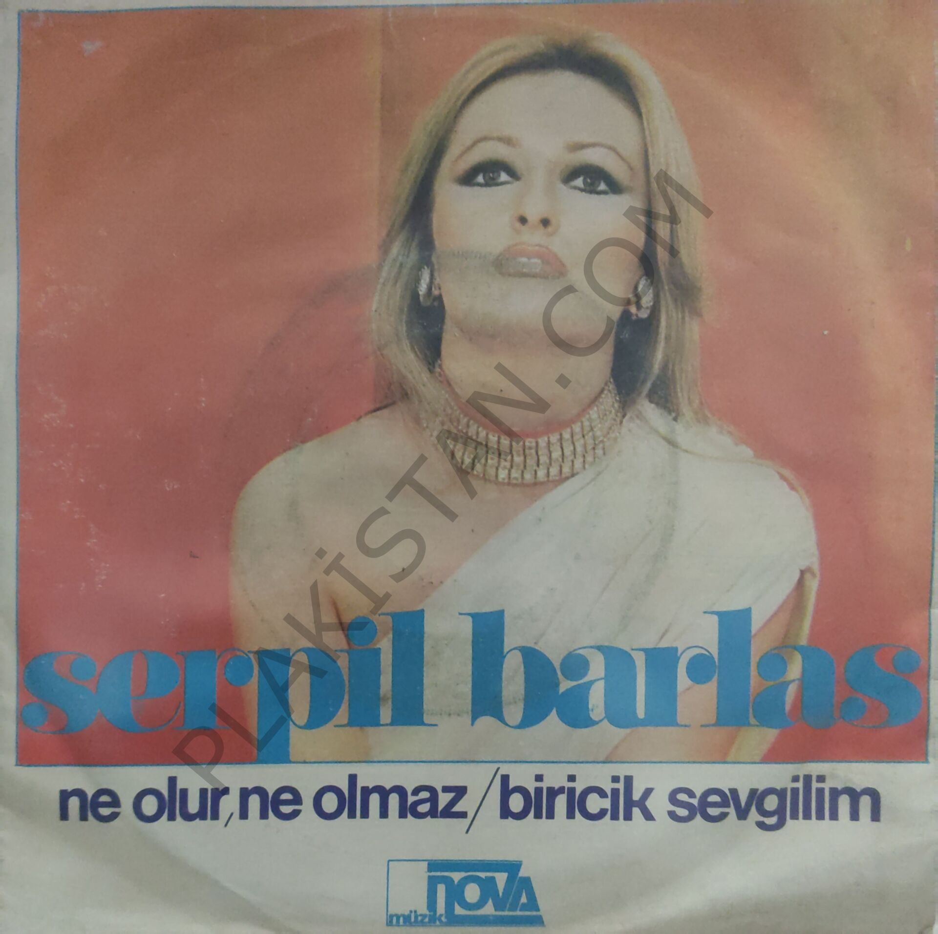 Serpil Barlas Ne Olur Ne Olmaz 45lik