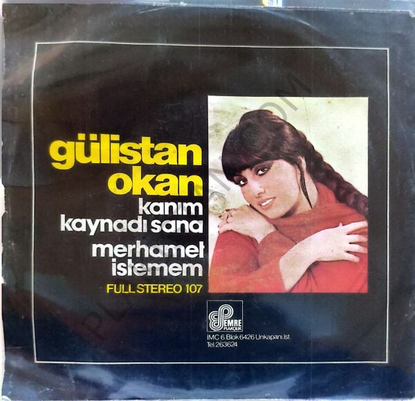 Gülistan Okan - Kanım Kaynadı Sana 45 lik PLAK
