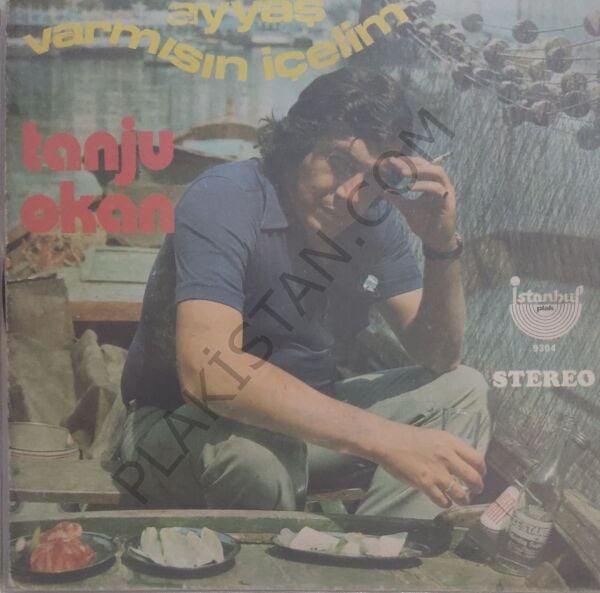 Tanju Okan Ayyaş 45 LİK PLAK