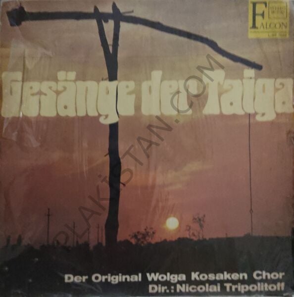 Gesänge der Taiga, Der Original Wolga Kosaken Chor -  LP PLAK