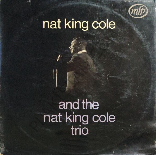 Nat King Cole And The Nat King Cole Trio –  LP PLAK