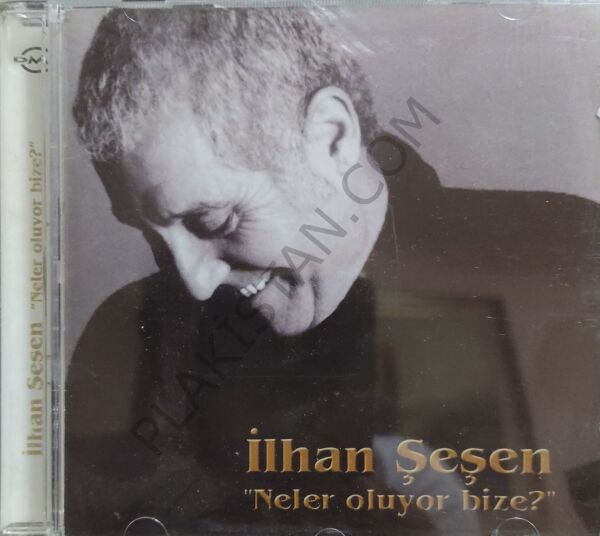 İlhan Şeşen Neler Oluyor Bize CD