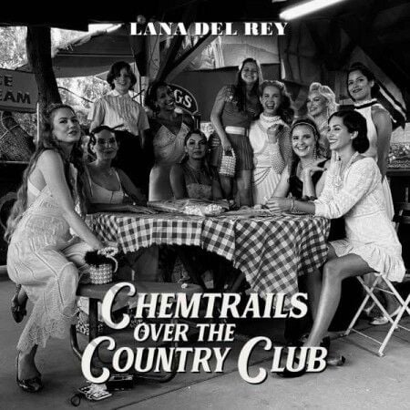 Lana Del Rey / Chemtrails Over The Country Club LP PLAK