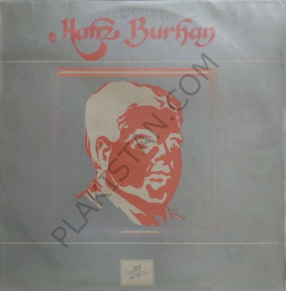 Hafız Burhan Unutulmaz Ses, Unutulmaz İsim LP
