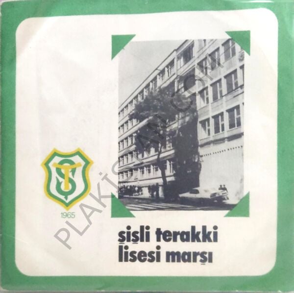 Şişli Terakki Lisesi Marşı 45lik