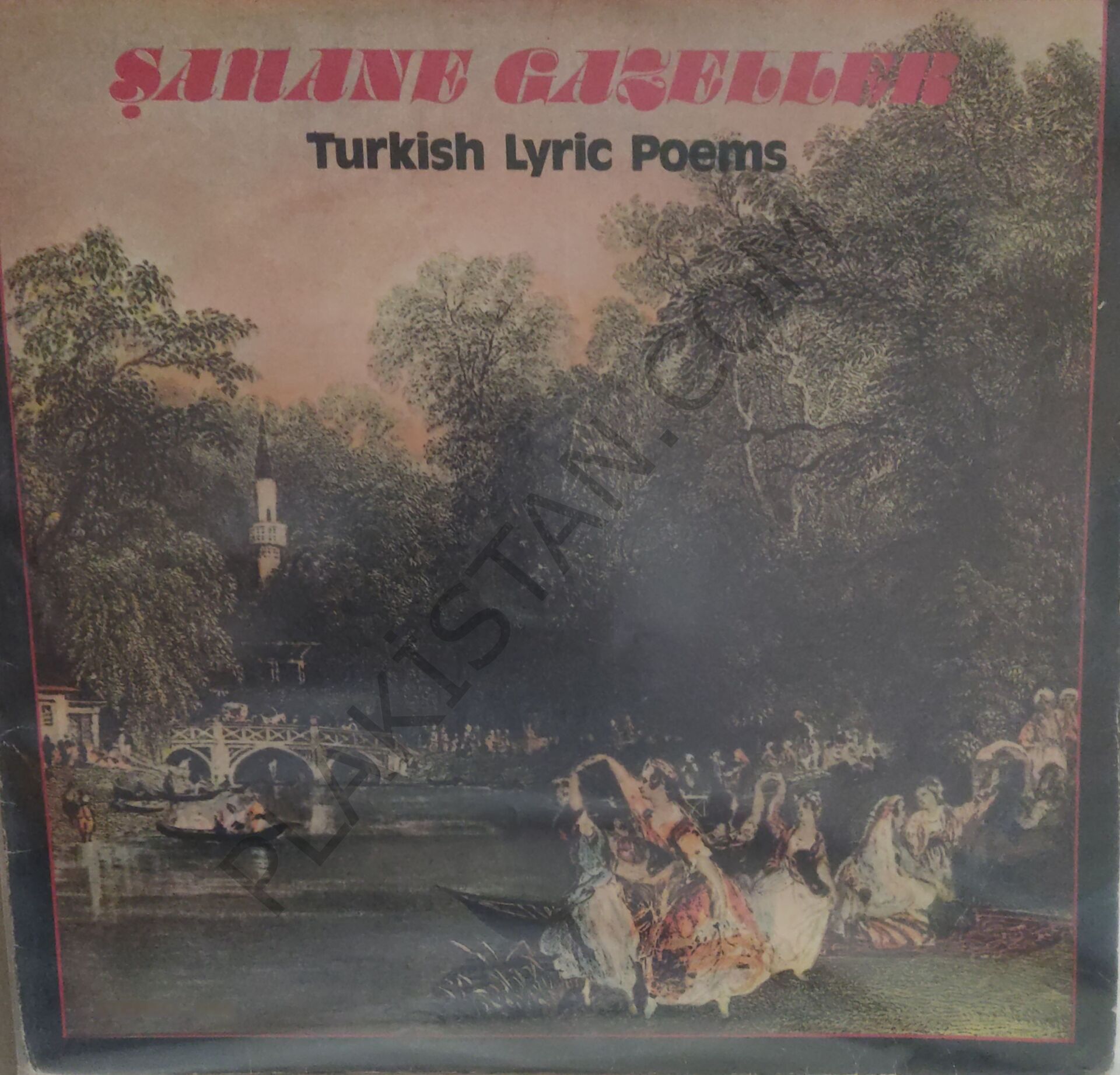 Şahane Gazeller Turkish Lyric Poems LP