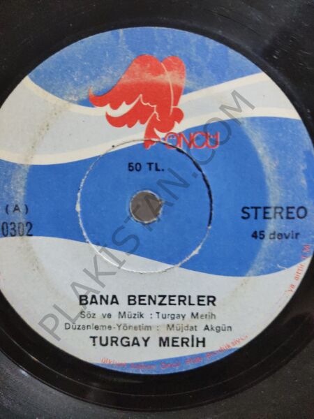 Turgay Merih Bana Benzerler 45lik PLAK