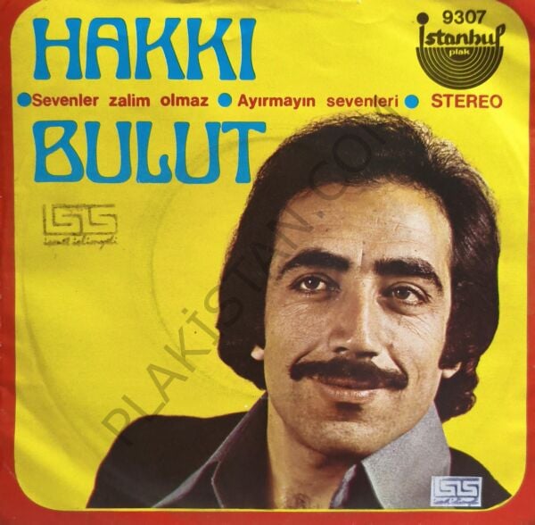 Hakkı Bulut Seven zalim olmaz 45 LİK PLAK