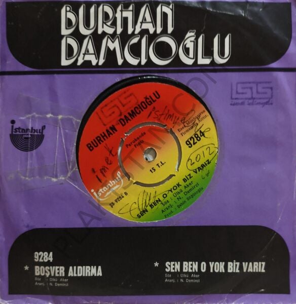 Burhan Damcıoğlu Boş ver aldırma 45 LİK PLAK