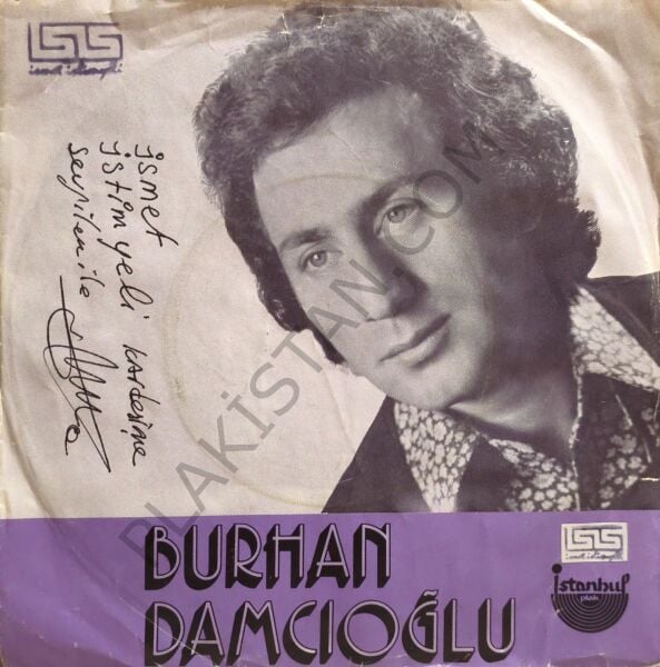 Burhan Damcıoğlu Boş ver aldırma 45 LİK PLAK