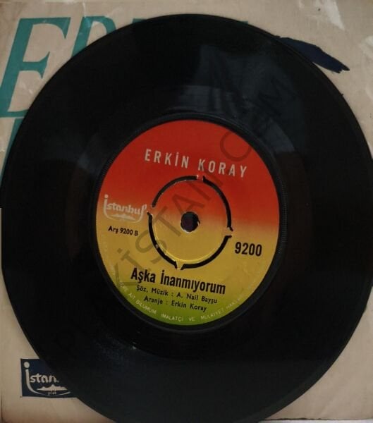 Erkin Koray - Aşka inanmıyorum 45 LİK PLAK