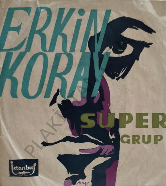 Erkin Koray - Aşka inanmıyorum 45 LİK PLAK