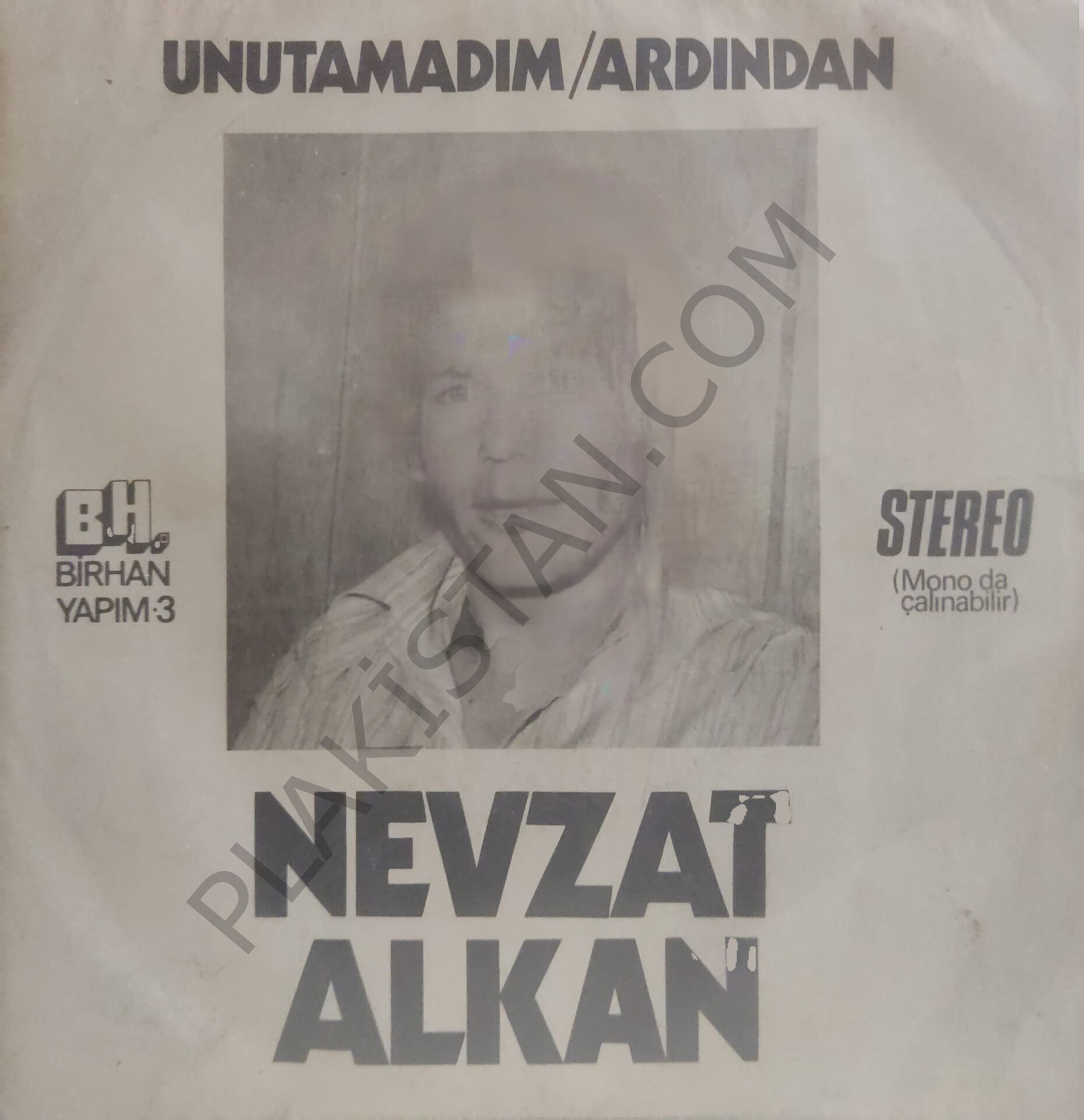 Nevzat Alkan - Unutamadım 45lik