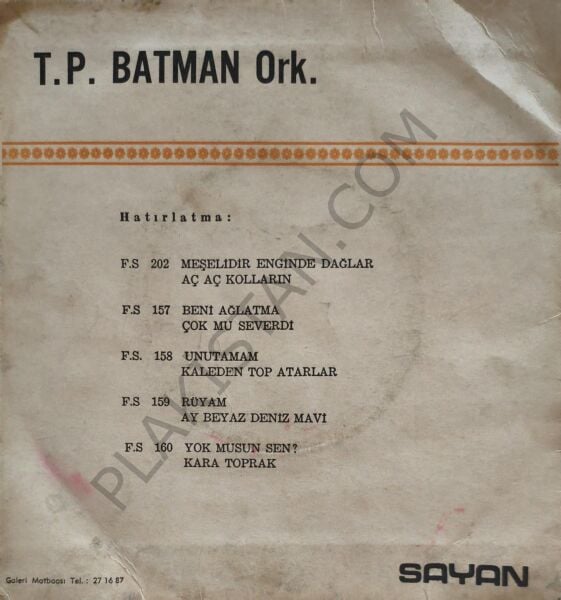 T.p Batman Orkestrası Çetin Körükçü Yokmusun sen  45 LİK PLAK