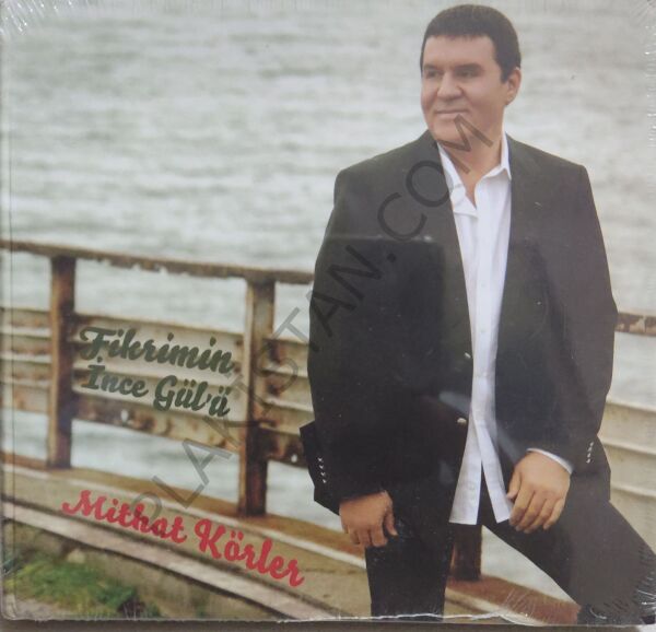 Mithat Körler – Fikrimin İnce Gülü CD