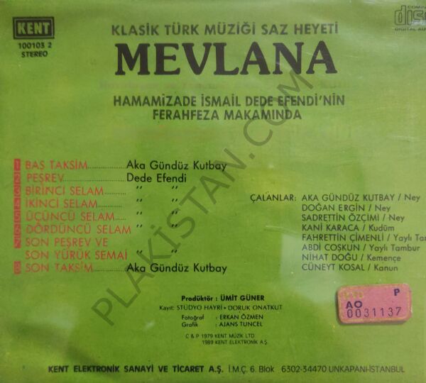 Aka Gündüz Kutbay*, Hammamizade İsmail Dede Efendi – Mevlânâ (Instrumental Mevlevi Music CD
