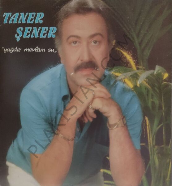 Taner Şener - Yağdır Mevlam Su LP