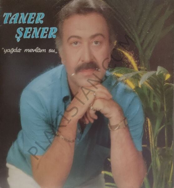 Taner Şener - Yağdır Mevlam Su LP
