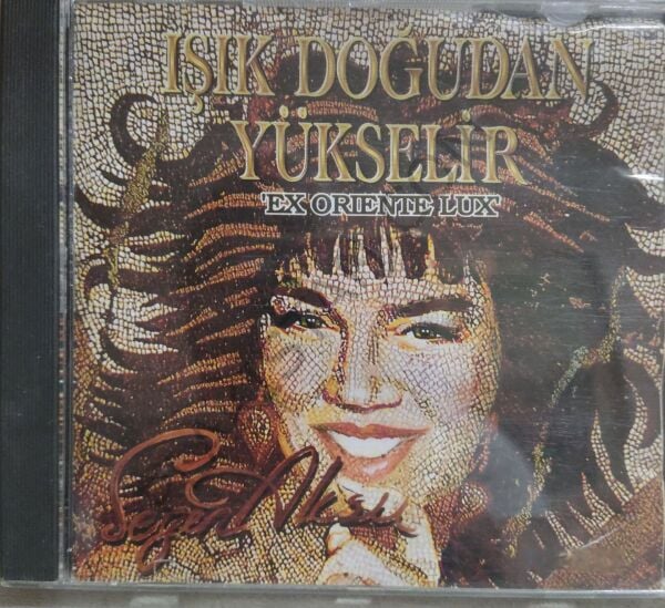 Sezen Aksu – Işık Doğudan Yükselir 'Ex Oriente Lux CD