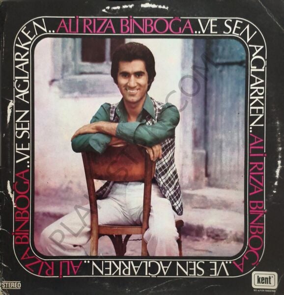 Ali Rıza Binboğa & Ve sen ağlarken LP PLAK
