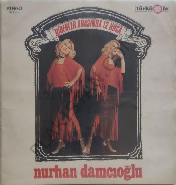 Nurhan Damcıoğlu & Direkler Arasında 12 Koca LP PLAK