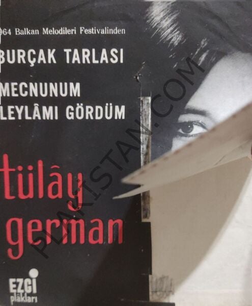 Tülay German ( Temiz kapak )  Burçak Tarlası 45lik