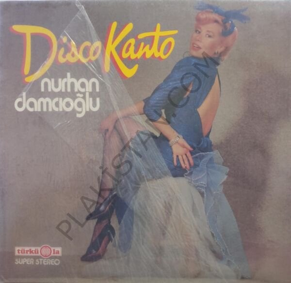 Nurhan Damcıoğlu & Dısco kanto LP PLAK