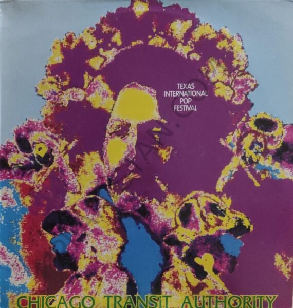 Chicago Transit Authority–( Mavi Renkli Plak ) Texas International Pop Festival LP PLAK