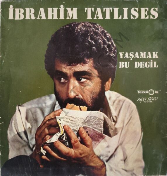 İbrahim Tatlıses & Yaşamak bu değil LP PLAK