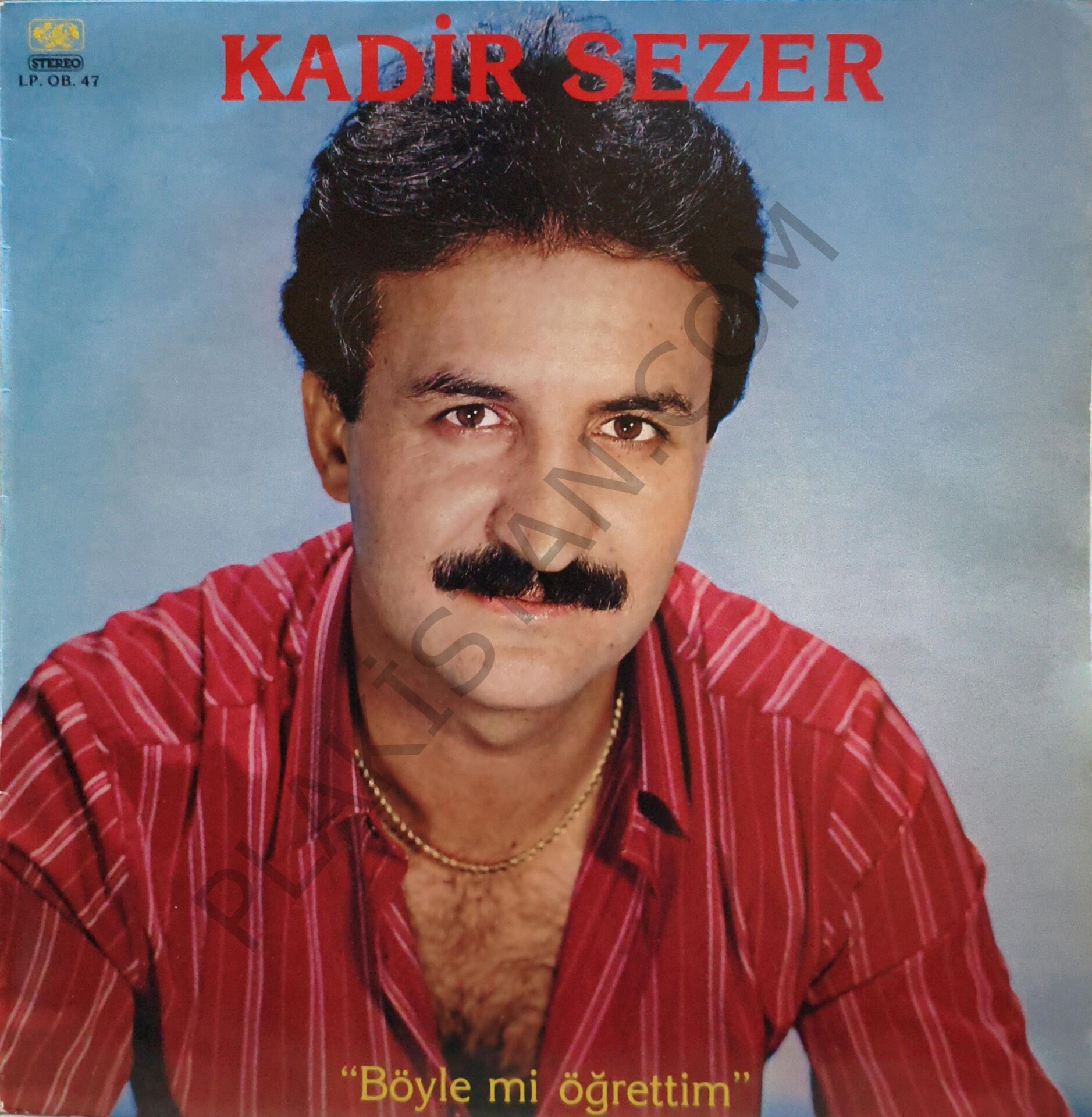 Kadir Sezer & Böylemi öğrettim LP PLAK