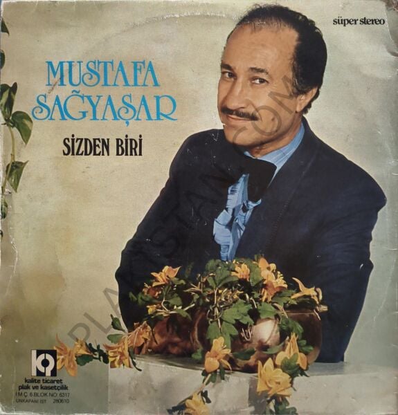 Mustafa Sağyaşar & Sizden biri LP PLAK