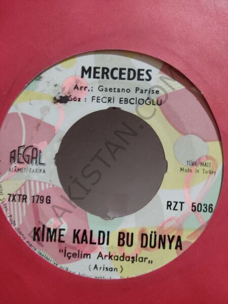 Mercedes Kime Kaldı Bu Dünya 45 lik PLAK
