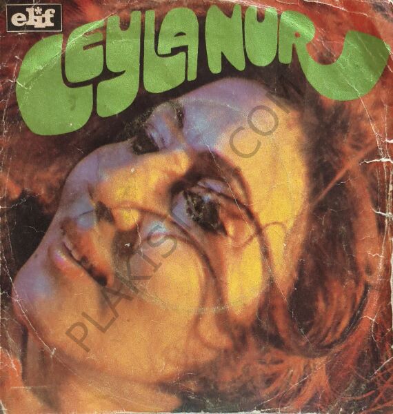 Leyla Nur - Elvada Meyhaneci 45 LİK PLAK