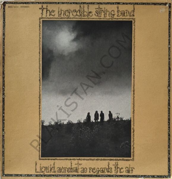The Incredible String Band – Liquid Acrobat As Regards The Air LP PLAK