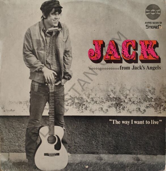 Jack ... from Jack's Angels* – ''The Way I Want To Live'' LP PLAK