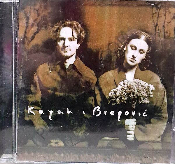Kayah I Bregović * –Kayah I Bregović