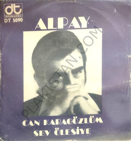 Alpay Can Karagözlüm 45lik
